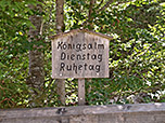 Die Königsalm ist von Juni bis September bewirtschaftet, Dienstags ist Ruhetag